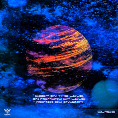 Deep In The Love - In Memory Of Love (Inyzia Remix)