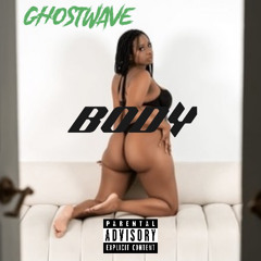 BODY - GHOSTWAVE