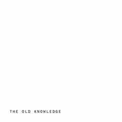 Deep Bond | Album 'THE OLD KNOWLEDGE'