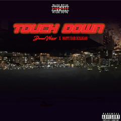 Touch down(feat.NappyHairHooligan)