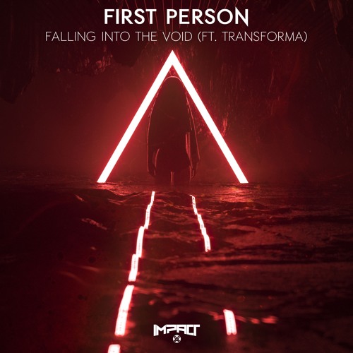 First Person & Transforma - Void [Premiere]