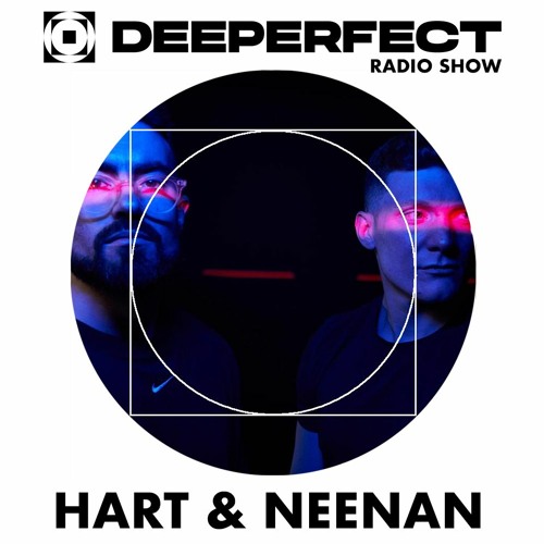 Deeperfect Radioshow 090 | Hart & Neenan