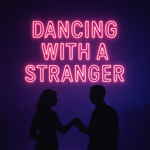 dancing with a stranger (alone mix)