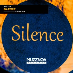 Macker - Silence (Original Mix) | FREE DOWNLOAD