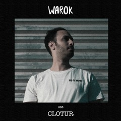 Warokcast 036 : Clotur