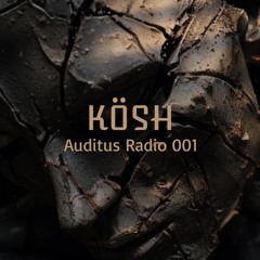 Kosh - Auditus Radio 001