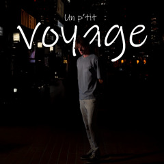 Un p'tit voyage