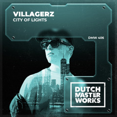 Villagerz - City Of Lights
