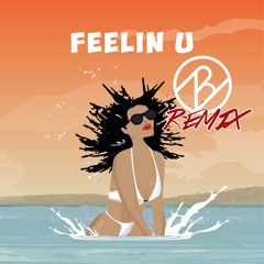 KICKRAUX & RAS KWAME - FEELIN U (BLUSH REMIX) FEAT. AYO JAY, DEMARCO, DOCTOR & TYGA