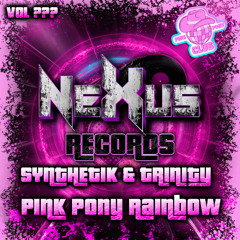 [Vol ???] Synthetik & Trinity - Pink Pony Rainbow
