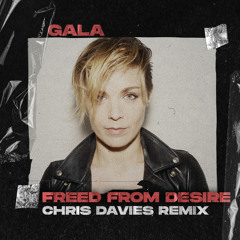 FREED FROM DESIRE (CHRIS DAVIES REMIX)