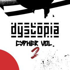 Dystopia Cypher Vol. 2 (feat. 3imad)