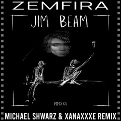 Zemfira - Jim Beam (Michael ShwarZ & XanaXXXe Remix)