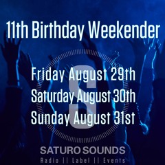 Saturo Sounds 11th Birthday Weekender