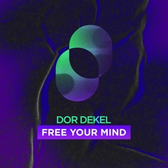 Dor Dekel - Free Your Mind