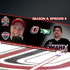 S8 E8: Omaha Hockey Sweeps in the Springs, Players of the Week, North Dakota Series Predictions