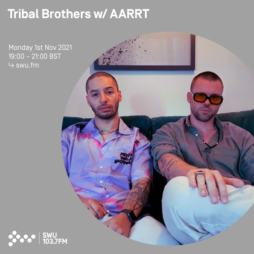 Tribal Brothers w/ AARRT 01ST NOV 2021