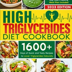 PDF BOOK DOWNLOAD High Triglycerides Diet Cookbook: 1600 Days of Quick and Tasty