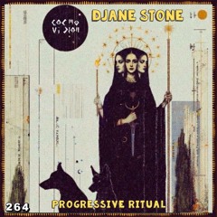 C๏sʍ๏cast ★ 264 | Djane Stone | Progressive Ritual