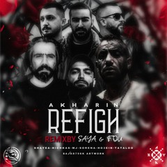 Saya x Fou Remix - Akharin Refigh