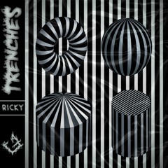 Trenches - Ricky