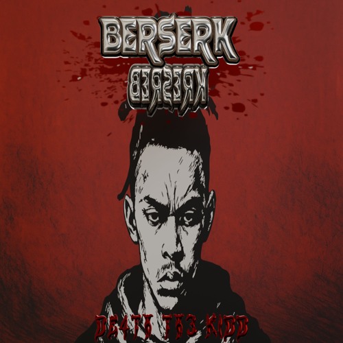 b e r s e r k | k r e s r e b [prod.rebel]