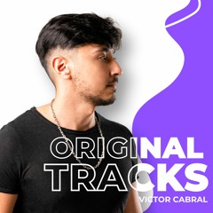 ORIGINAL TRACKS - VICTOR CABRAL