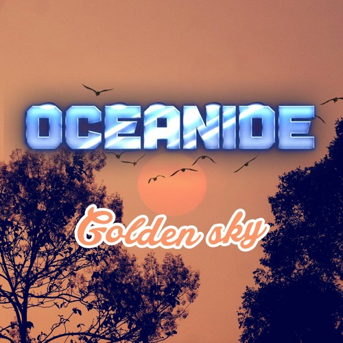 Oceanide - Golden Sky