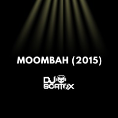 DJ Scatox - Moombah [Moombahton 2015]