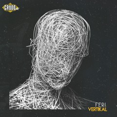 GRD003 //Feri - Vertikal (Original Mix)
