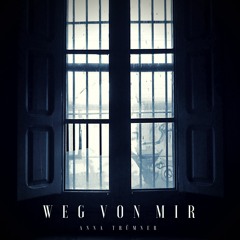 Weg Von Mir