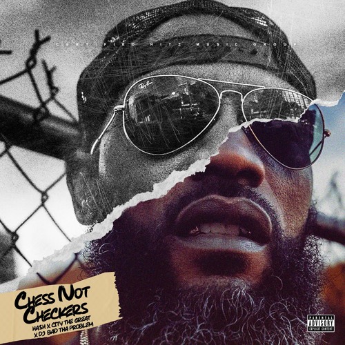 Chess Not Checkers (Feat. City The Great) (DJ BAD THA PROBLEM Mash Up)