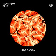 Ren' Radio #042 - Luke Garcia