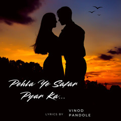 Pehla Ye Safar Pyar Ka