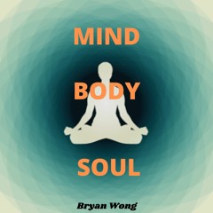 Mind Body Soul