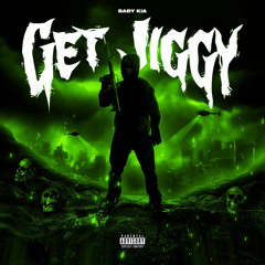 GET JIGGY