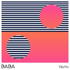 Baba - Truth