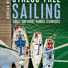 [Read] PDF 📜 Stress-free Sailing: Single and Short-handed Techniques by  Duncan Well