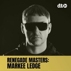RENEGADE MASTERS: Markee Ledge