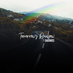 Tomorrow's Rainbow