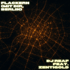 Flackern (Mit Dir, Berlin) Club Edit