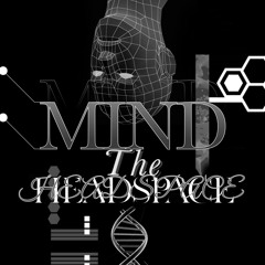 Mind The Headspace - Studio Mix