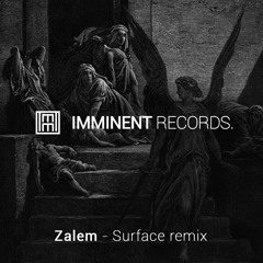 IMMT003 - NØW - Surface (Zalem Remix) [PREVIEW]