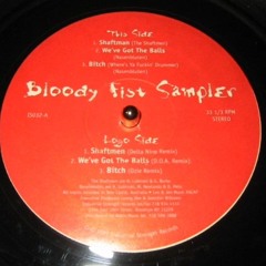 BLOODY FIST SAMPLER-SHAFTMAN
