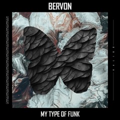 Bervon - My Type Of Funk (Original Mix)