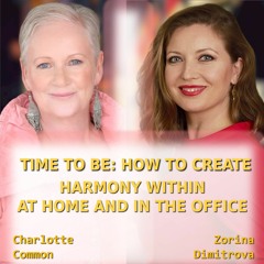 TIME TO BE – How to create harmony within at home and in the office