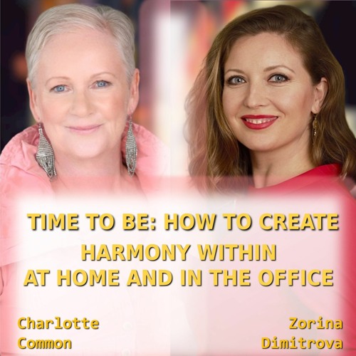 TIME TO BE – How to create harmony within at home and in the office