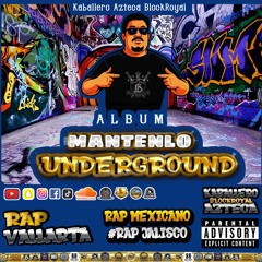 El Nieto (El Robin-Dorado) (RapCorrido) - Kaballero Azteca Blockroyal