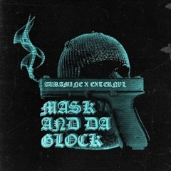 Mask And Da Glock