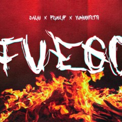FUEGO 🔥 (ft. pluglip, yungbitetti) [prod. Puzion]